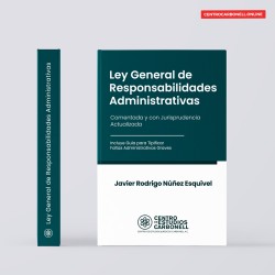 Ley General de Responsailidades Administrativas.